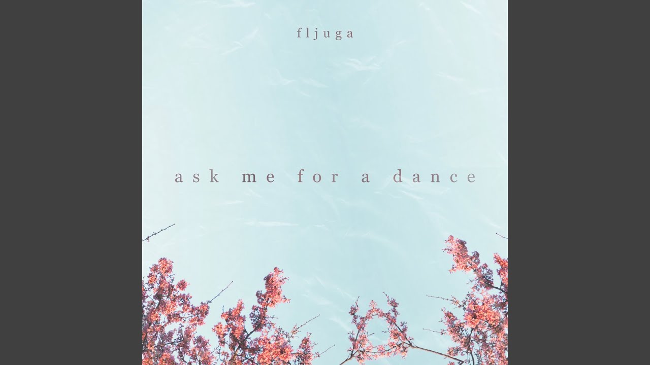 Ask Me for a Dance