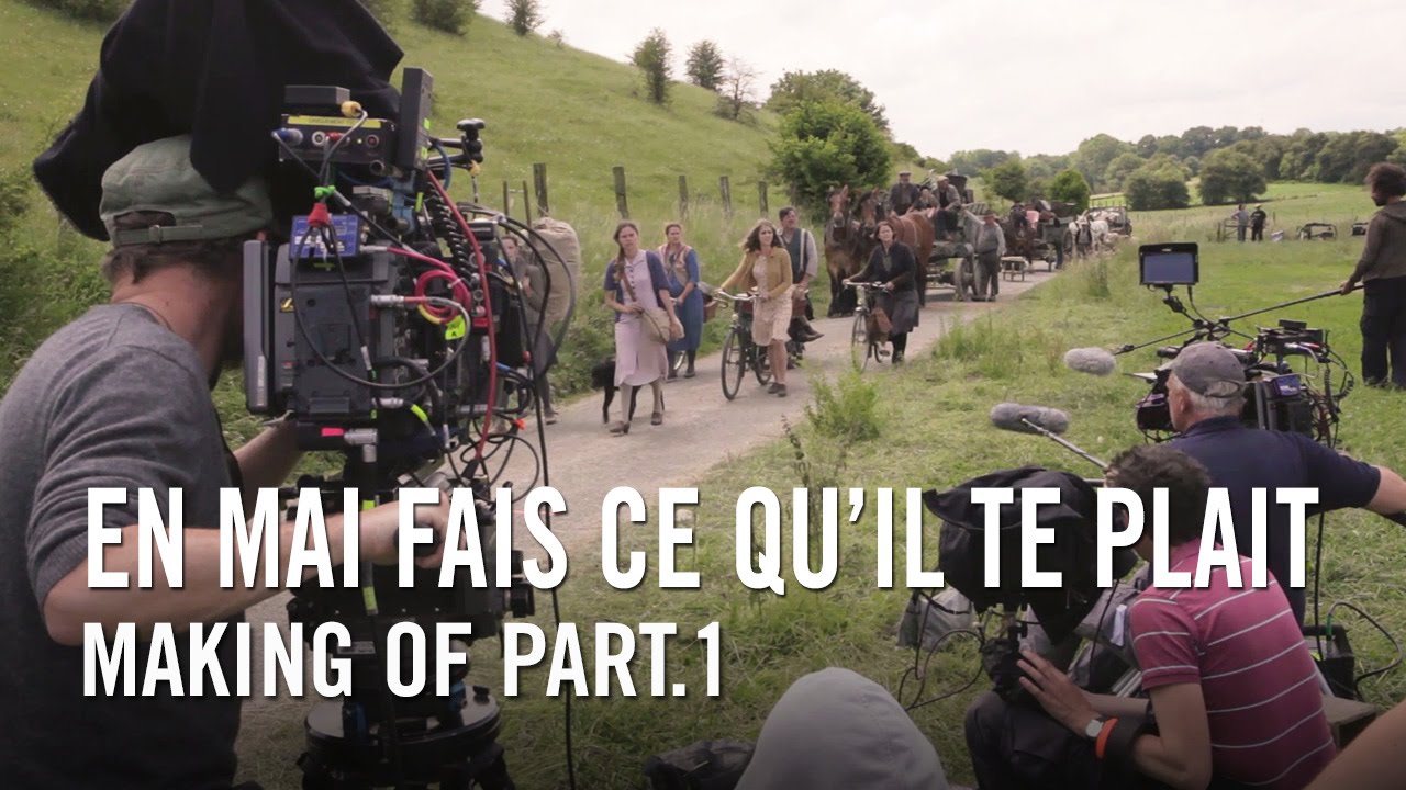 En mai fais ce qu'il te plait - Making of part.1