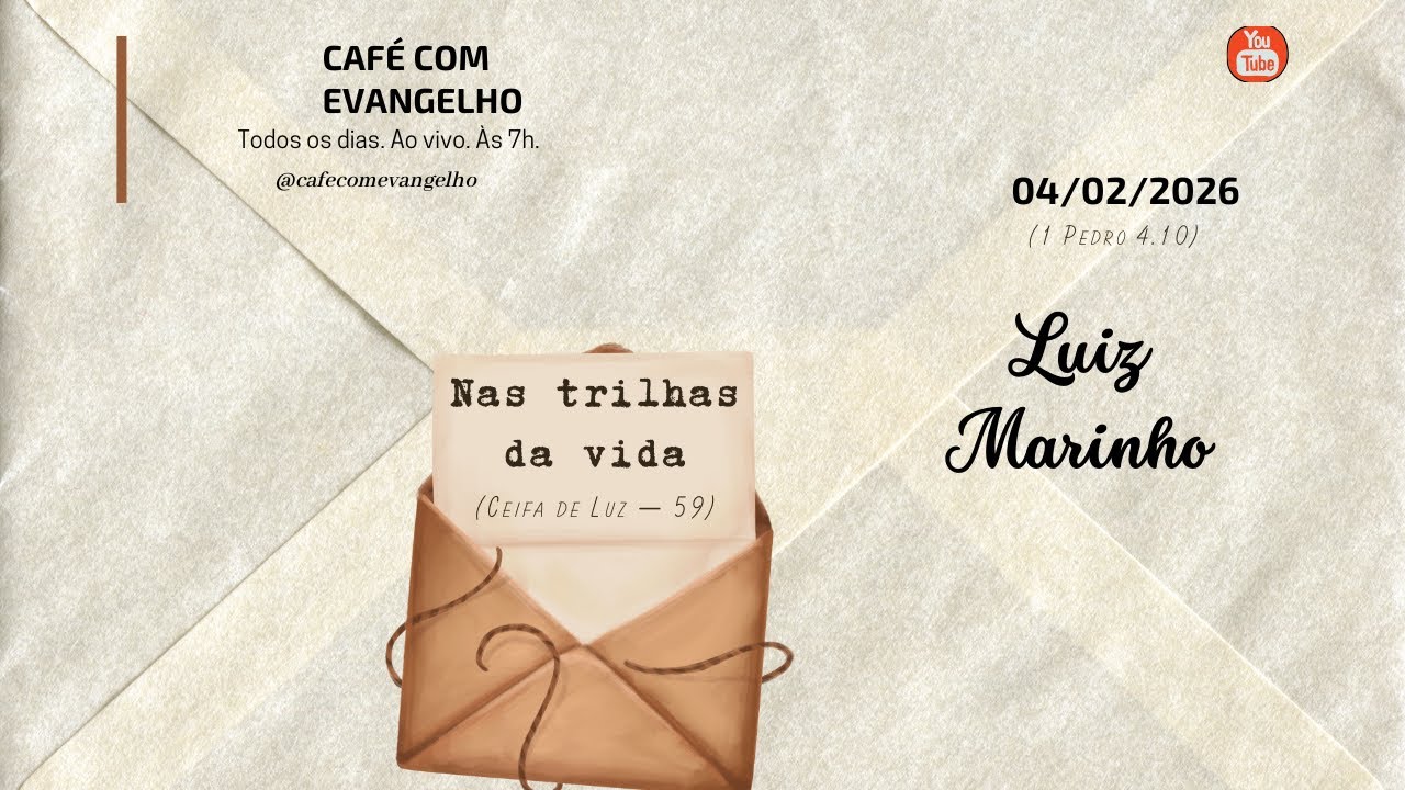 Café com Evangelho- 1 Pedro 4.10 | Nas trilhas da vida
