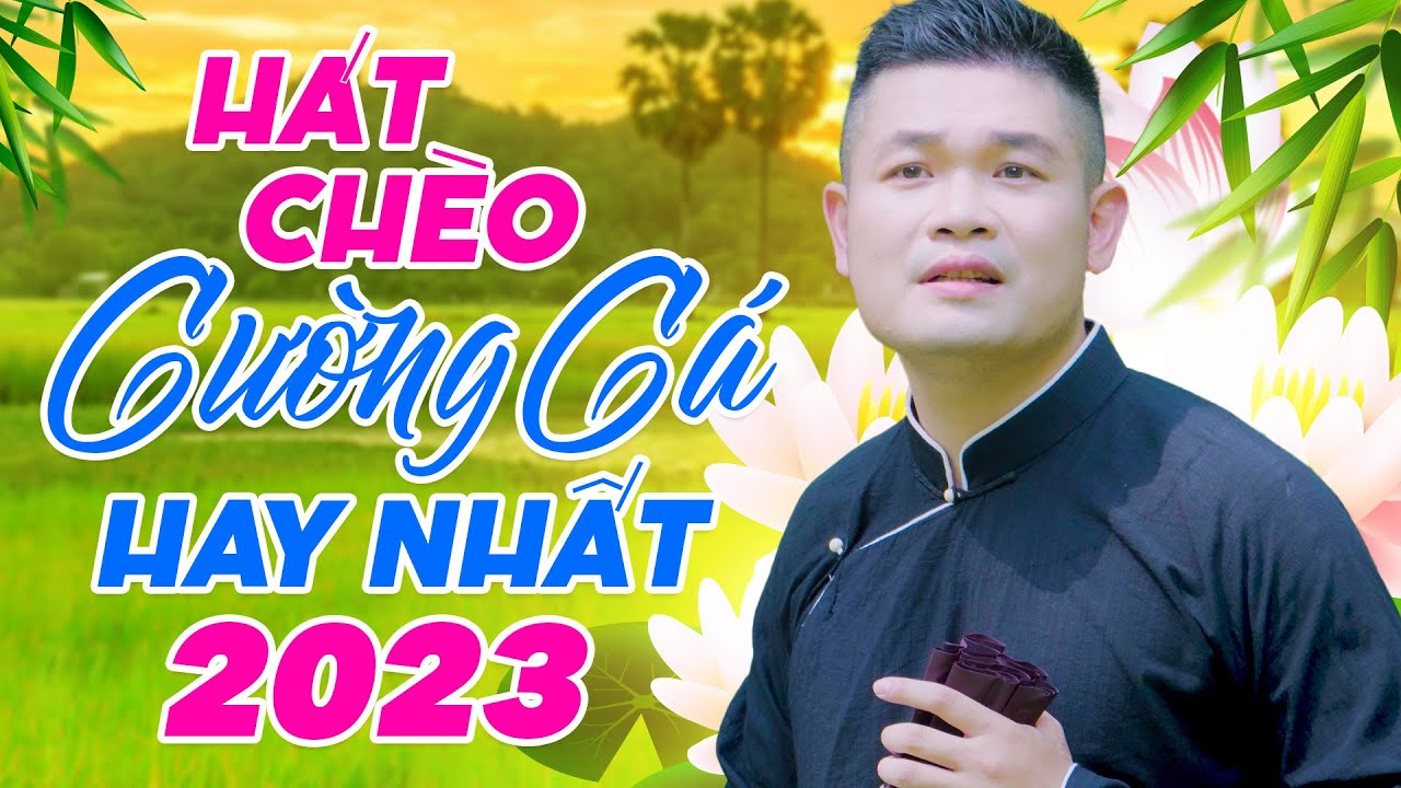 ĐÀO LIỄU - Những Bài Hát Chèo Hay Nhất 2023 Cường Cá - Giọng Hát Chèo Ngọt Lịm Tim #cuongca