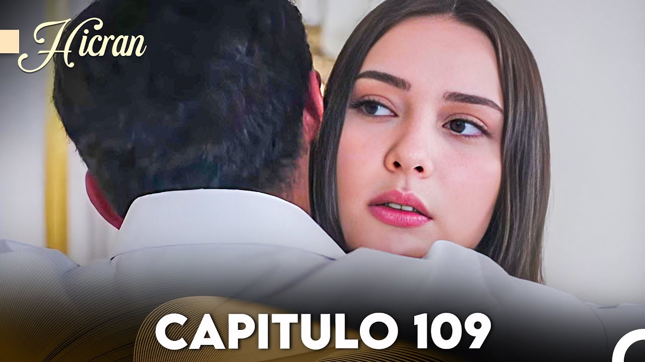 Hicran: En Busca de Mi Hija Capitulo 109 (Doblado en Español) FULL HD
