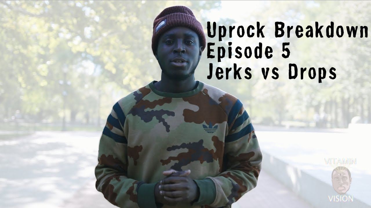 Uprock Breakdown | EP.5 | Jerks Vs Drops