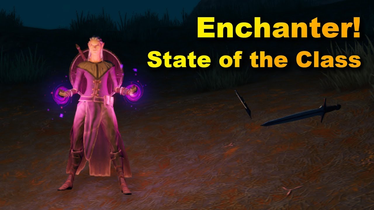 Enchanter - State of the Class: Pantheon Rise of the Fallen