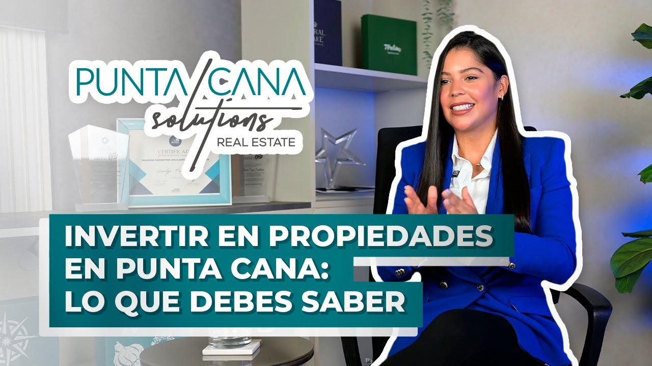 Inversi&oacute;n inmobiliaria en Punta Cana 2025: &iquest;Es seguro invertir en Rep&uacute;blica Dominicana?