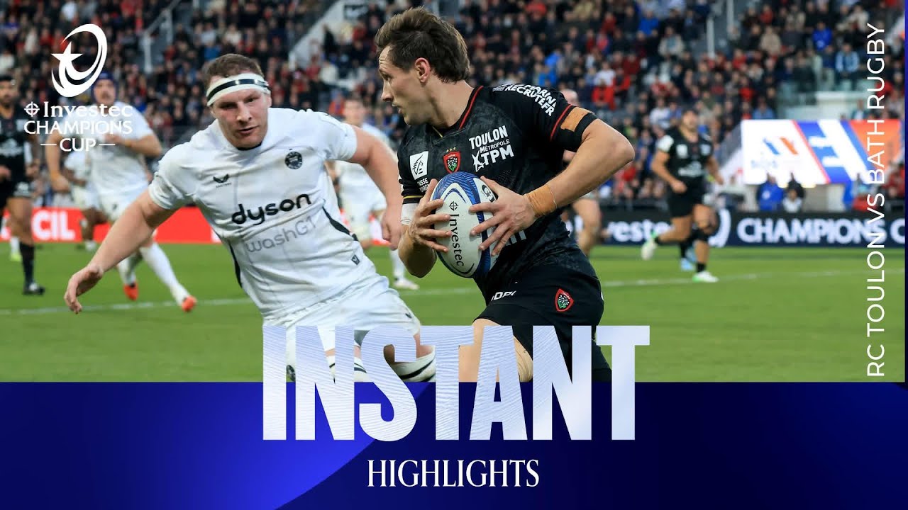 High-scoring thriller | RC Toulon v Bath Rugby | Investec Champions Cup Instant Highlights