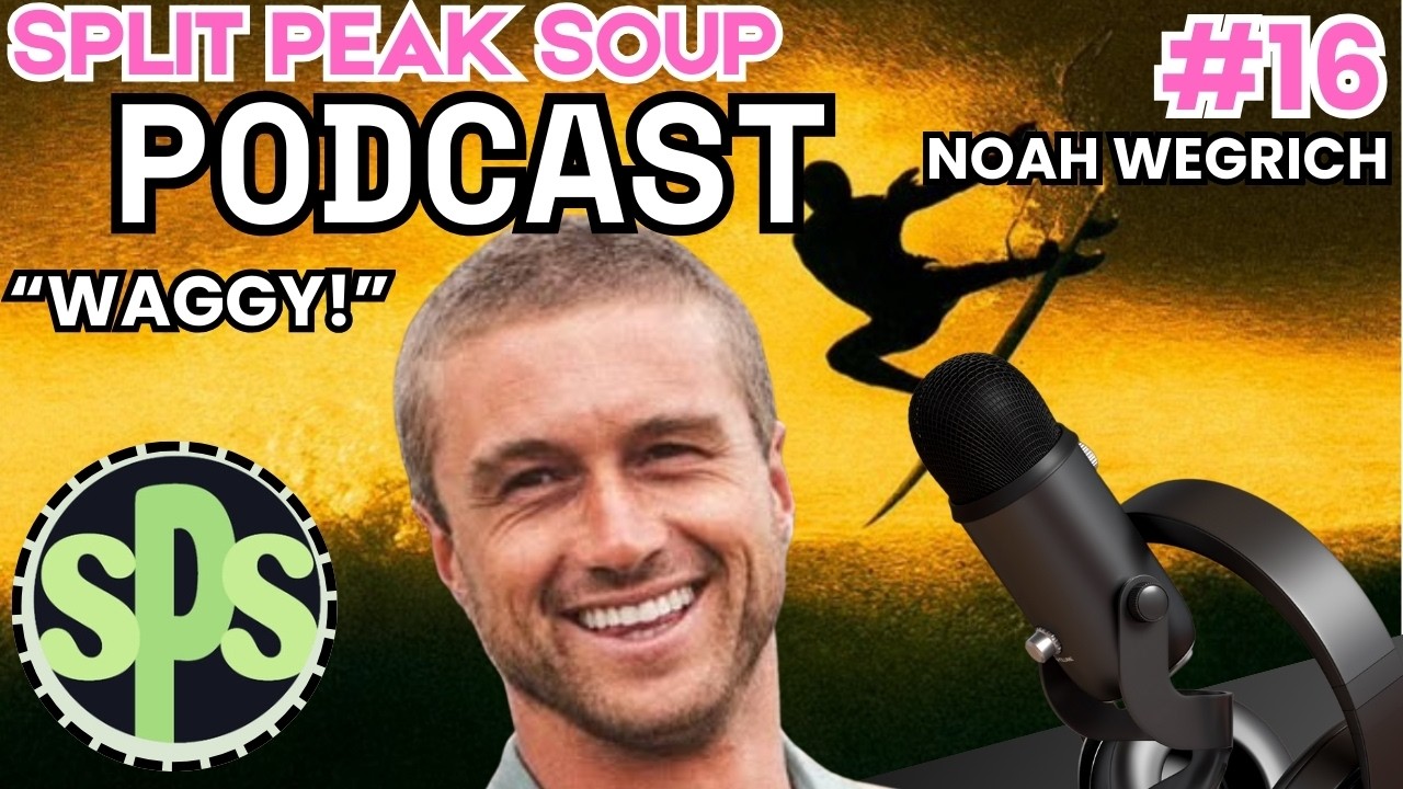 Split Peak Soup Podcast Episode 6--Noah 