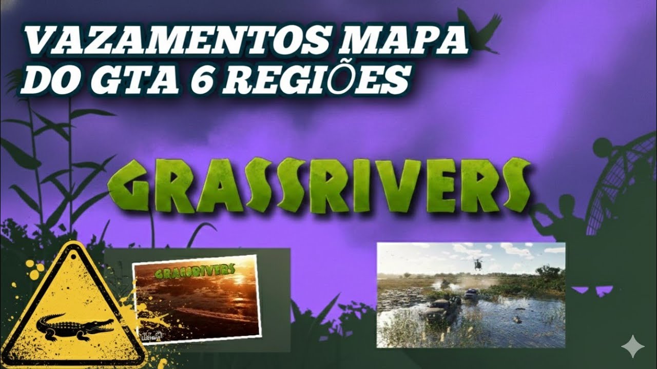 VAZAMENTOS DE GRASSRIVERS A REGI&Atilde;O MAIS PERIGOSA DO GTA 6