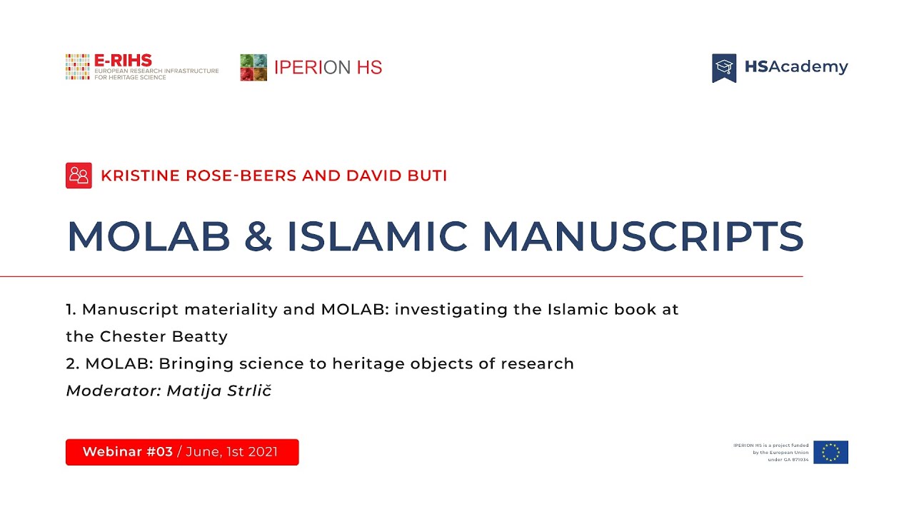 #HSAcademy​ webinar 3/2021: Islamic Manuscripts and MOLAB