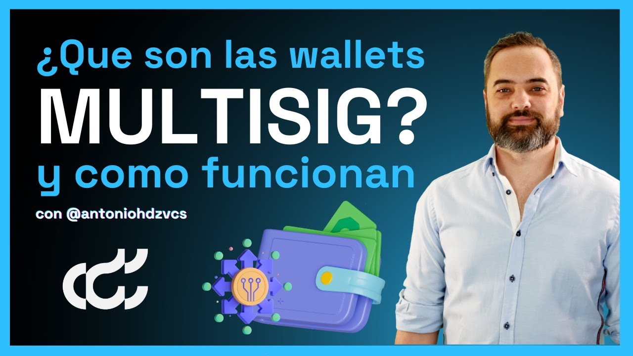 [Wallet Multisig] Descubre la mejor manera de sacarle partido