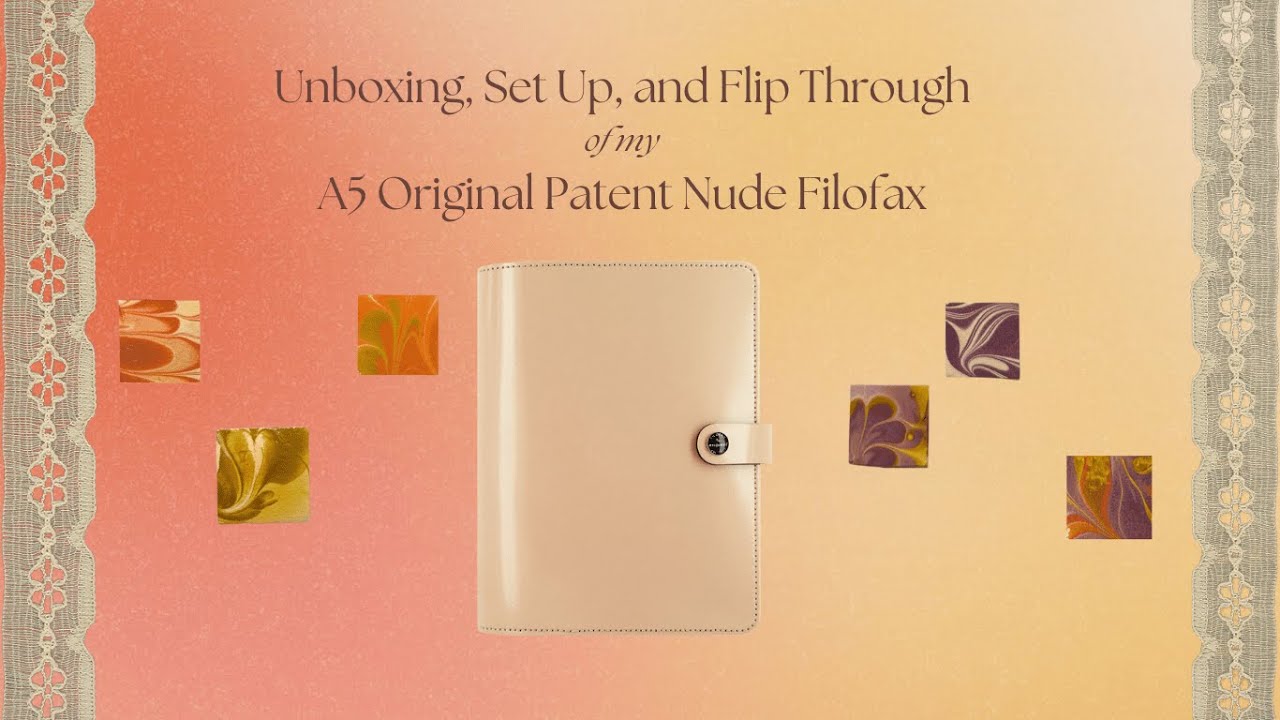 Unboxing, Set Up, and Flip Through- A5 Original Patent Nude Filofax Organizer