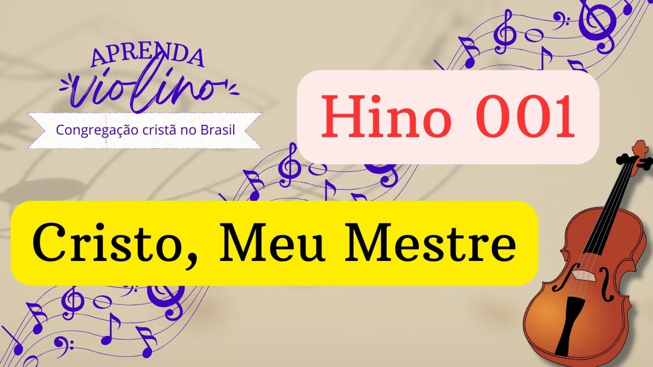 Aprenda a Tocar Cristo, Meu Mestre no Violino | Tutorial com Tablatura 