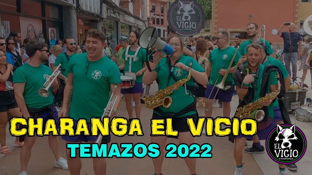 Charanga el Vicio - TEMAZOS 2022 + FREED FROM DESIRE - #Candas2023