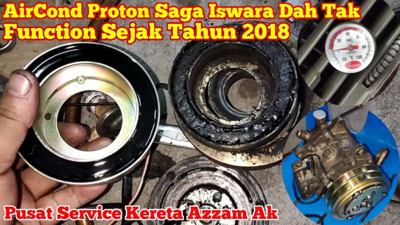 AirCond P. Saga Iswara Dah Bertahun Tak Digunakan, Perlu Ganti 1Set Atau Sebalik Nya? Saksikan.