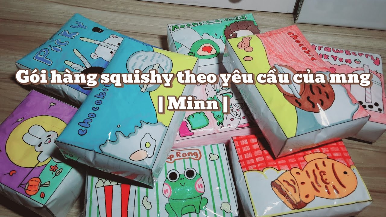 💤 Gói hàng squishy theo yc💤 / Minn /