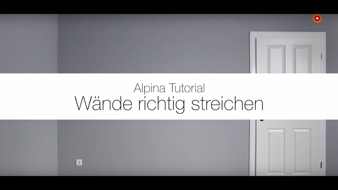 Alpina Farben Tutorial: W&auml;nde richtig streichen