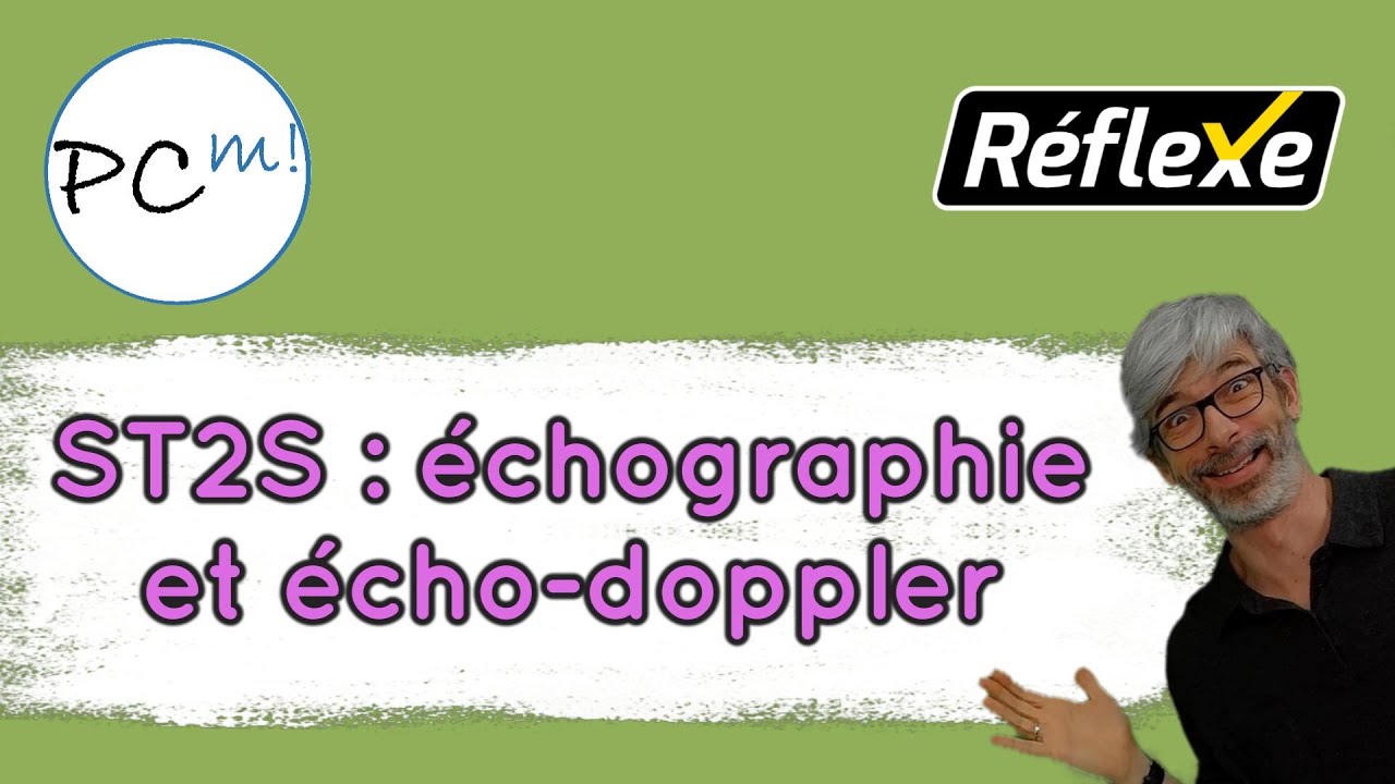 Imagerie médicale : échographie et échodoppler : explications avec l'appui d'un sujet de bac ST2S