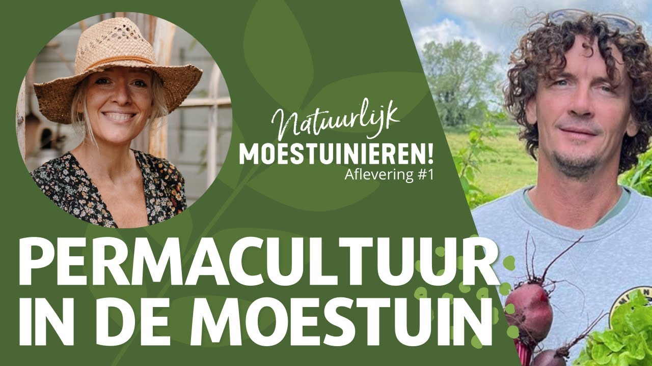 Natuurlijk Moestuinieren podcast afl.1:  hoe pas je permacultuur toe in je moestuin?