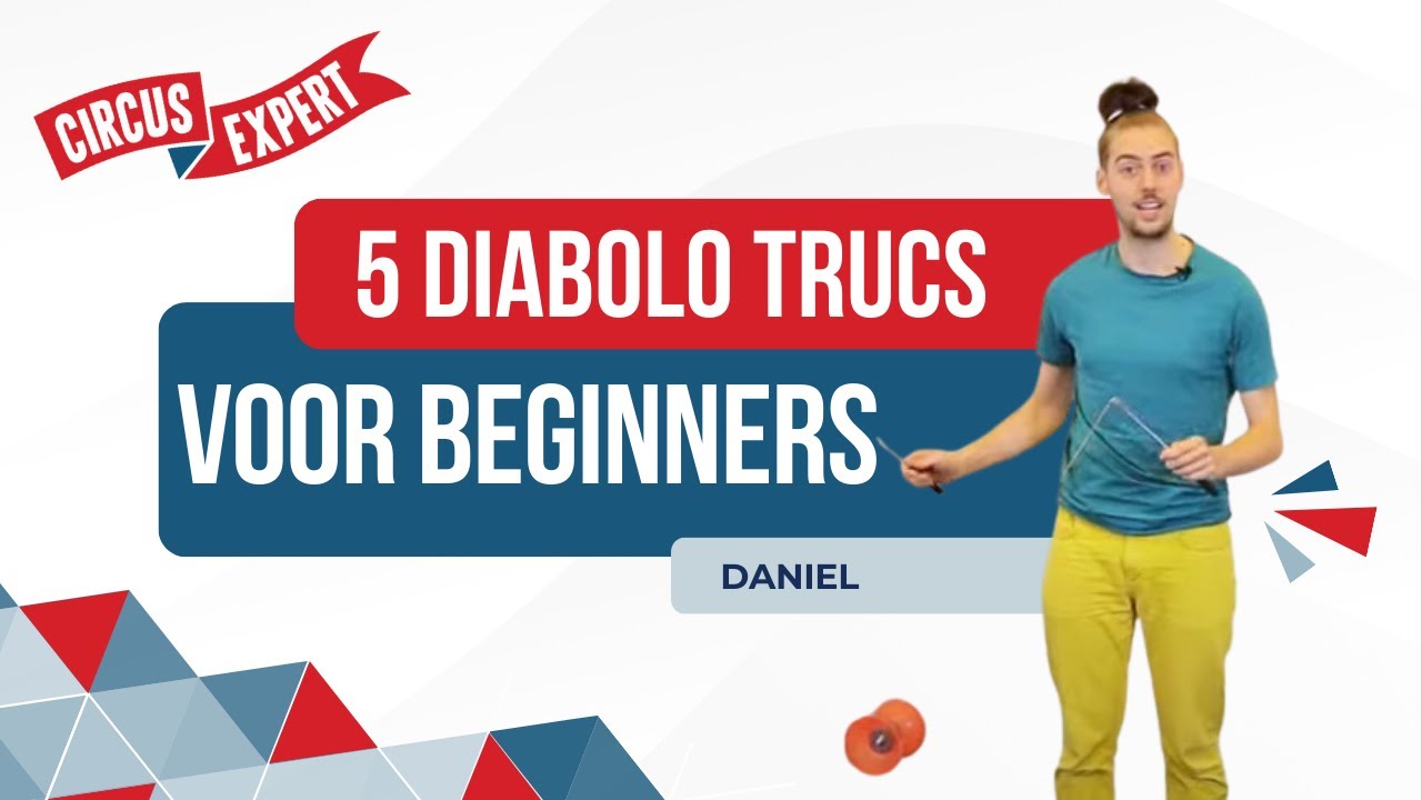 5 Beginnerstrucs met de Diabolo | Circus-expert.nl | Diabolotrucjes Tutorials