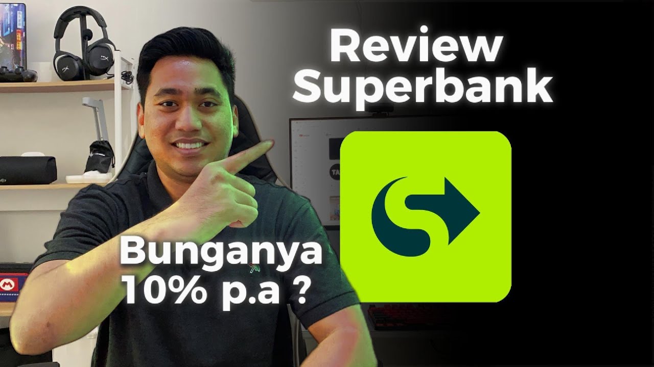 REVIEW SUPERBANK | Bank Digital Baru dengan Bunga Tinggi, Aman atau Tidak?