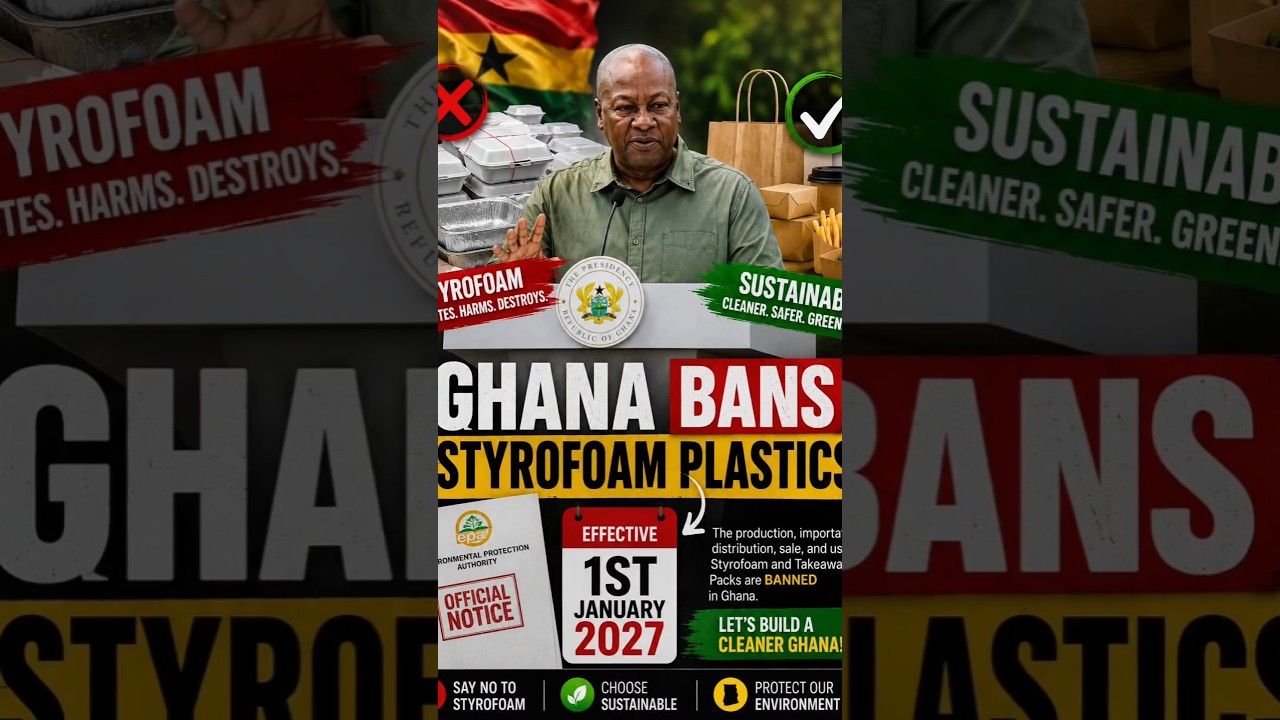 Ghana Bans Styrofoam Plastics 🇬🇭 | Effective January 2027