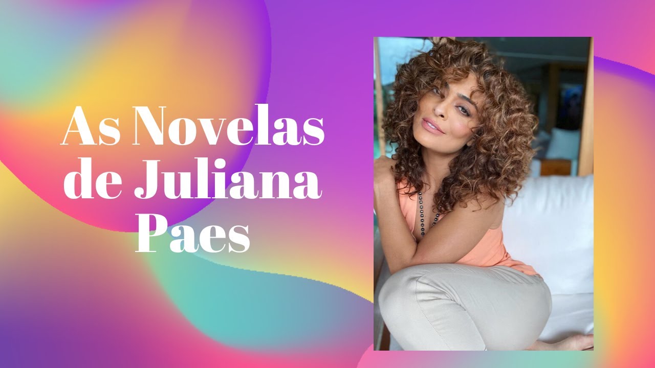 As Novelas de Juliana Paes