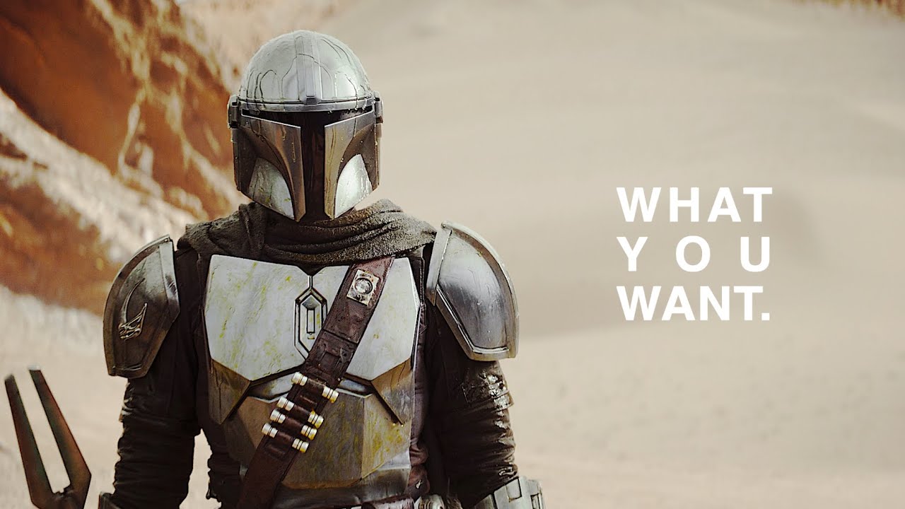 the mandalorian || what you want. (+S2)