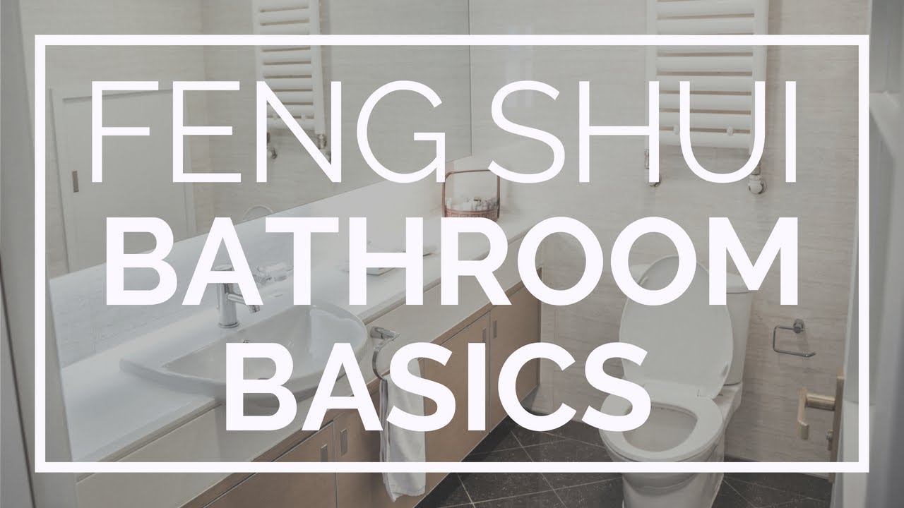 Feng Shui Bathroom Basics