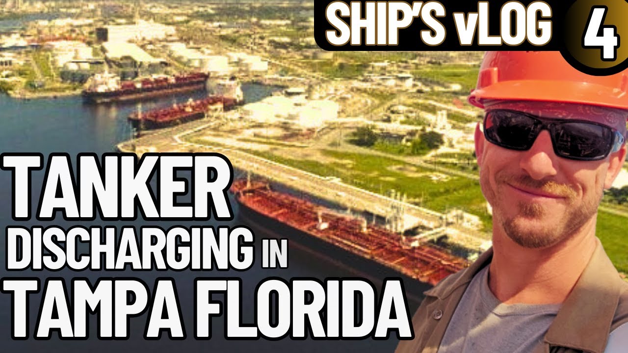 TANKER DISCHARGING IN TAMPA FLORIDA | CARGO OPERATIONS | CARGO WATCH SHIP'S vLOG 4
