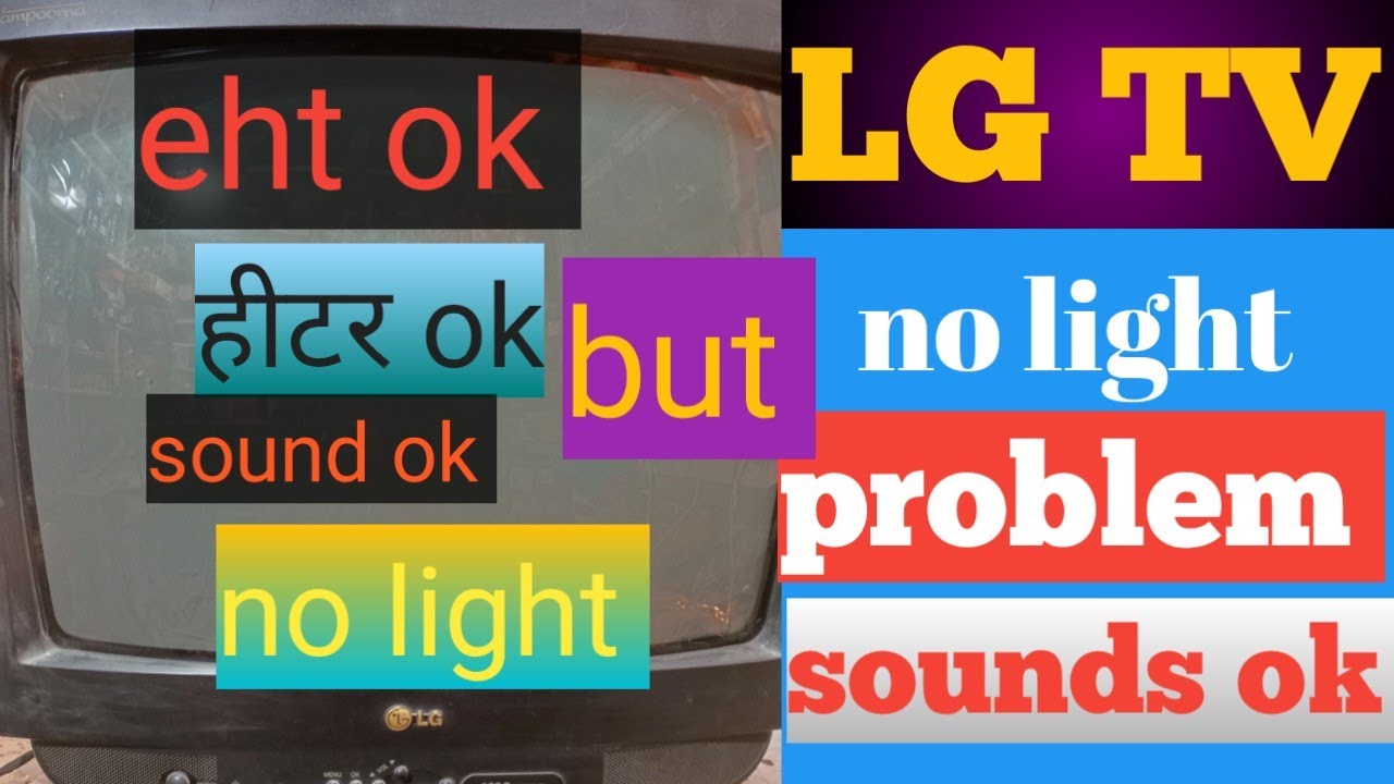 LG TV no picture problem eht ok filament ABL OK but no picture sound ok