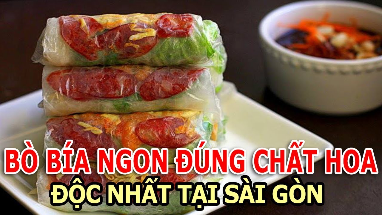 Bò bía ngon đúng chất Hoa độc nhất tại Sài Gòn