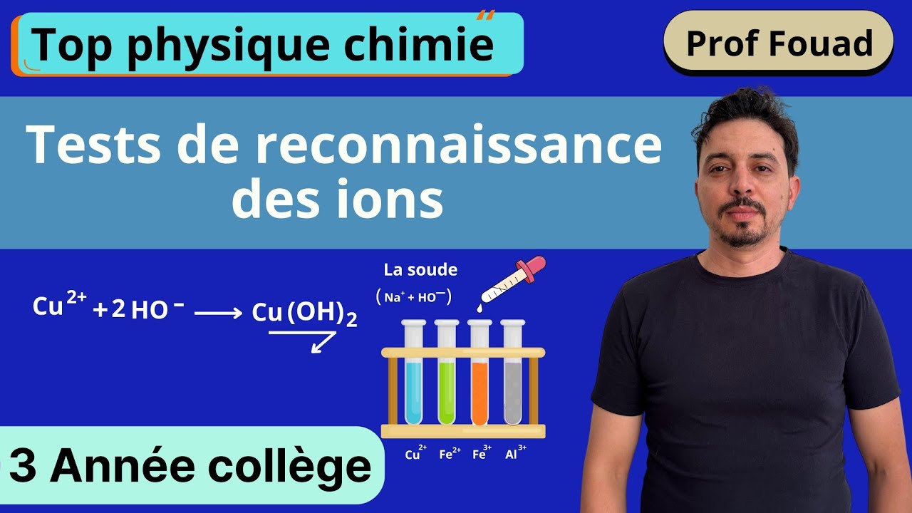tests  de reconnaissance des ions 3 année collège