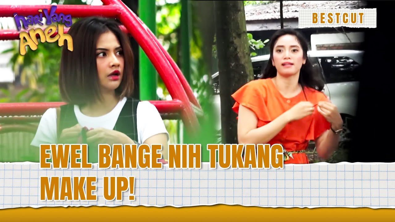Tukang Make Up Bikin Tiwi Gak Mood! | Bestcut Hari Yang Aneh Eps 58 (1/3)