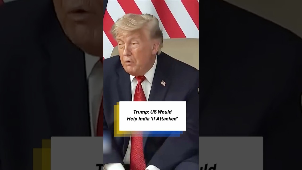 Trump: US Would Help India &lsquo;If Attacked&rsquo;  | Taiwan Talks #shorts