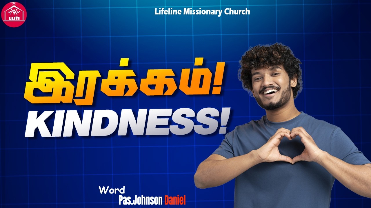 Lent Day 8 - KINDNESS!...| Pas.Johnson Daniel | #johnsondaniel #llmchurch #2026 #lentdays #kindness