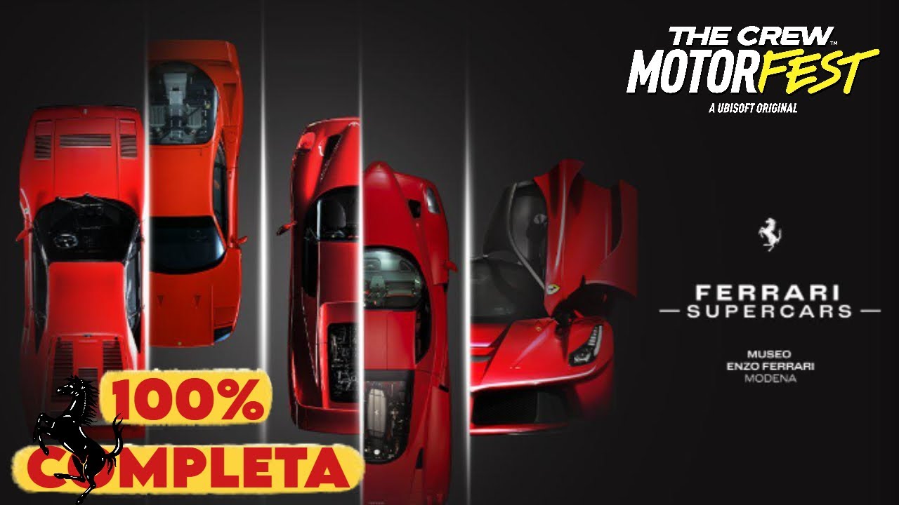 FERRARI SUPERCARS - La Playlist Gameplay Completa [ Dall'Inizio alla Fine ] - THE CREW MOTORFEST