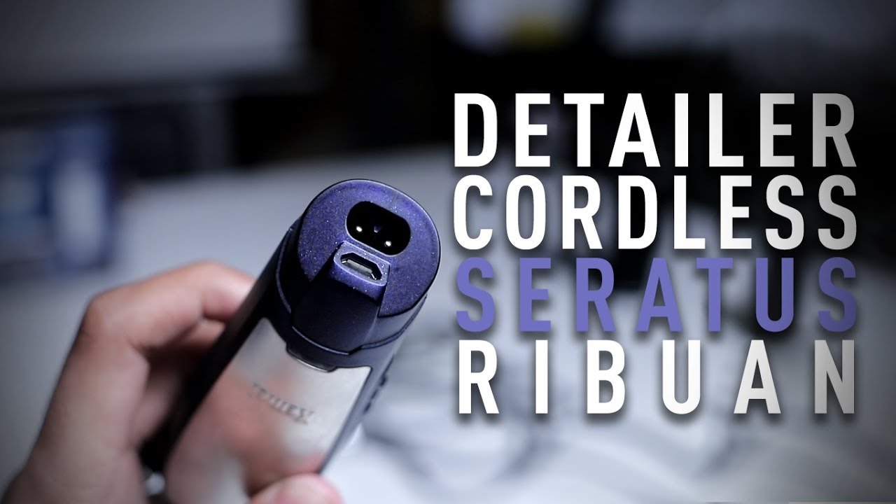 [REVIEW] DETAILER CORDLESS. MURAH GAK MURAHAN (BUKAN WAHL)