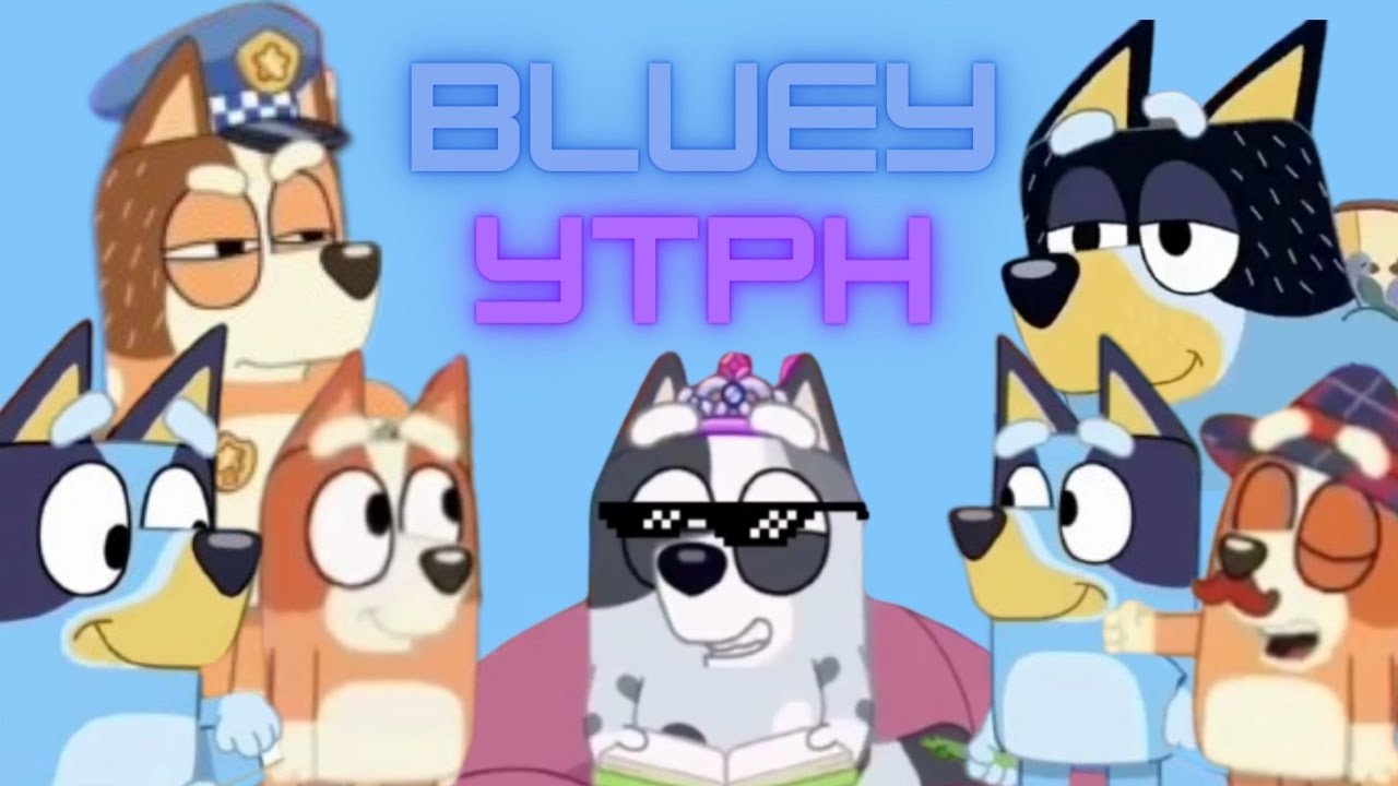 YTPH: Bluey conoce el shitposting