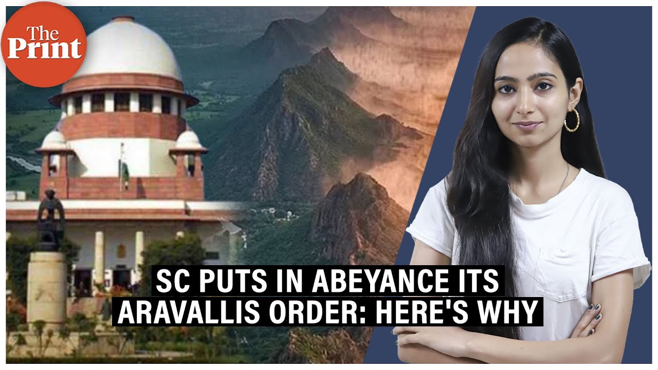 Why SC put in abeyance its order on Aravallis definition