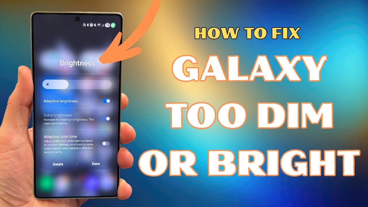 How To Fix Stuck Auto Brightness On Samsung Galaxy Smartphones (Too Dim or Too Bright)