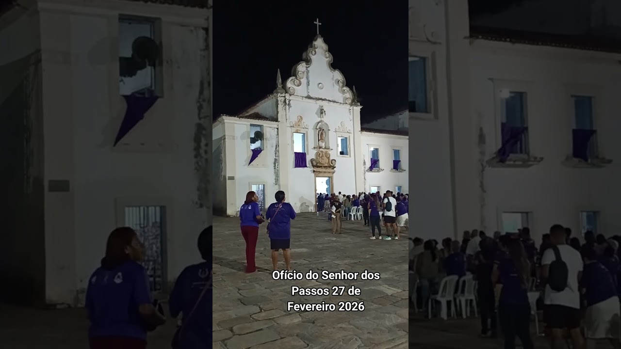 Ofício do Senhor dos Passos 27 de Fevereiro de 2026