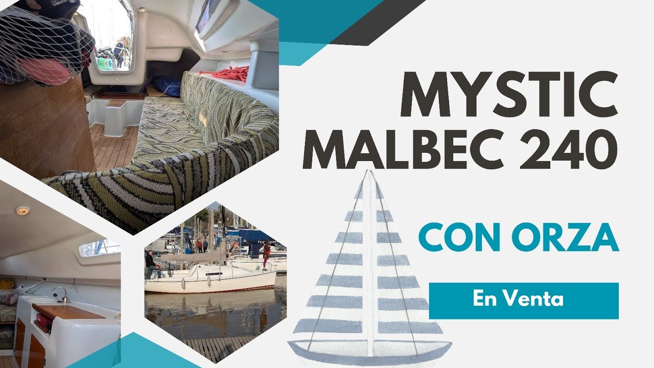 VELERO MYSTIC MALBEC 240 - CON ORZA [U$S 21.000]