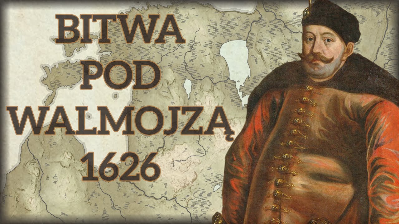 Wojna o ujście Dźwiny. Bitwa pod Walmojzą w 1626 r.