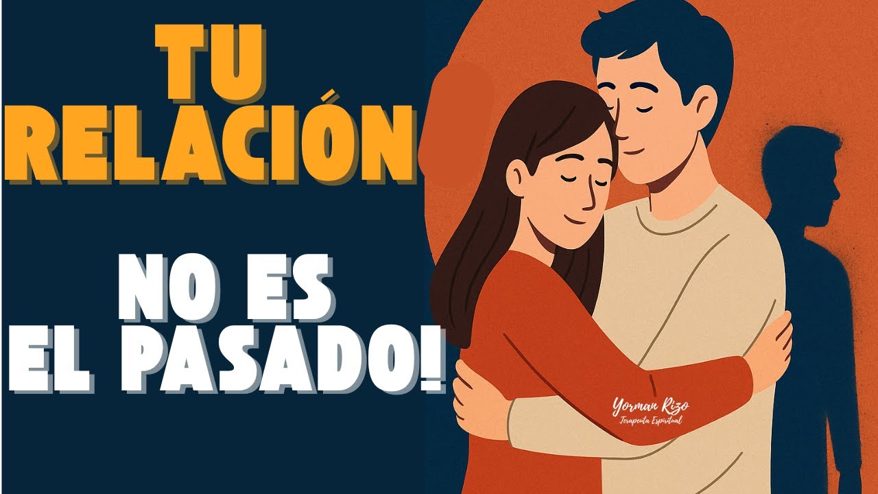 EL PASADO EN LAS PAREJAS