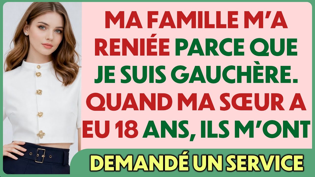 Mes parents m’ont reniée parce que je suis gauchère—et veulent que je paie l’université de ma sœur…