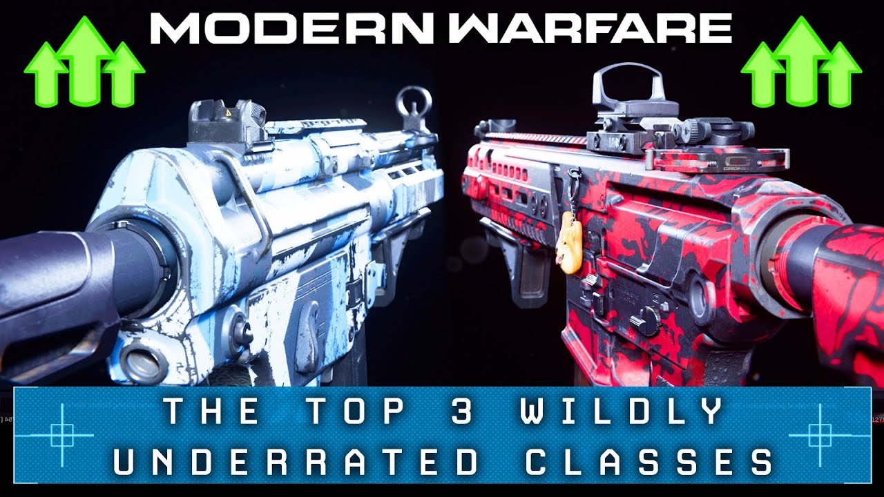 Modern Warfare: Top 3 Underrated Classes You'll SHRED With