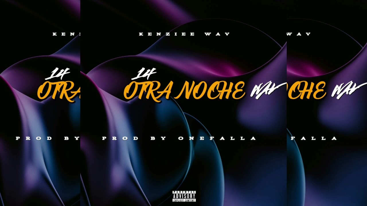 OTRA NOCHE MAS×KENŽIEE WAV×AUDIO OFICIAL
