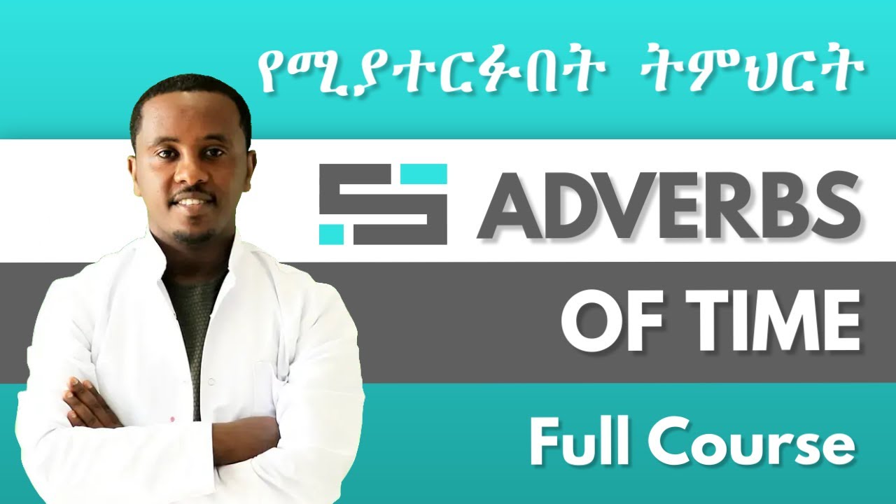 Adverbs of Time- Full Course 29