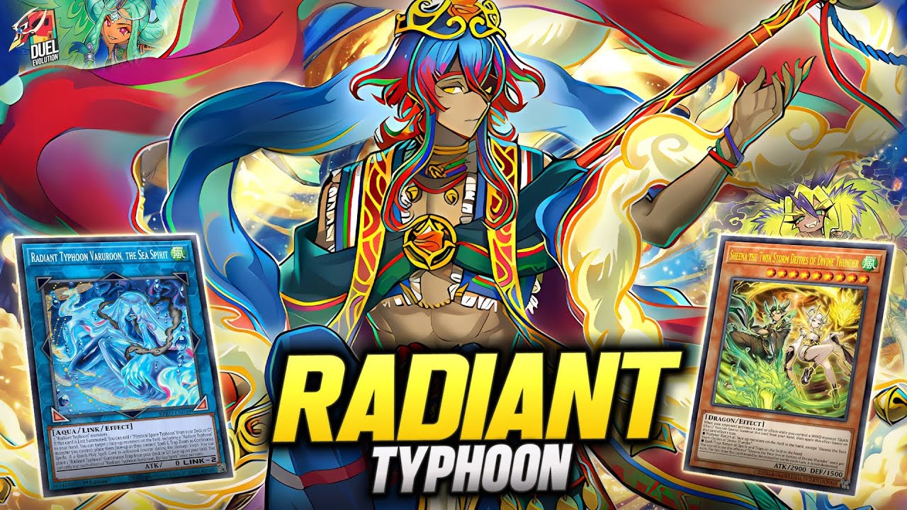 Deck Radiant Typhoon Post Burst Protocol | MDPRO3 | Replays  & Decklist
