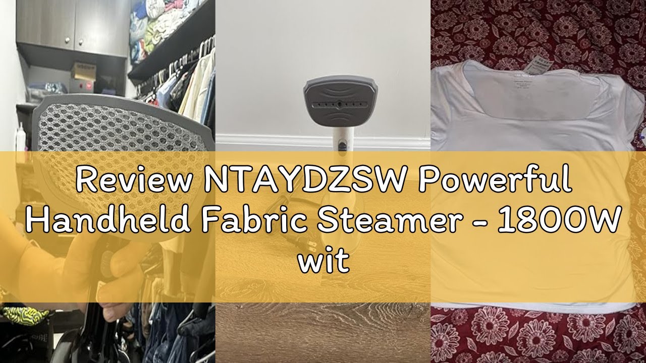 Review NTAYDZSW Powerful Handheld Fabric Steamer - 1800W with Fast Ceramic Heat-Up Plate, 2-in-1 Iro
