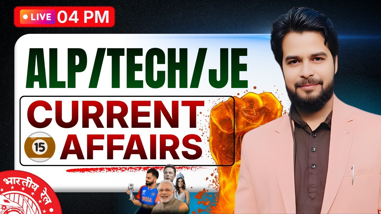 ALP/TECH/JE EXAM 2026 || Current Affairs || Railway Current Affairs 2026 || A. Chandra Sir